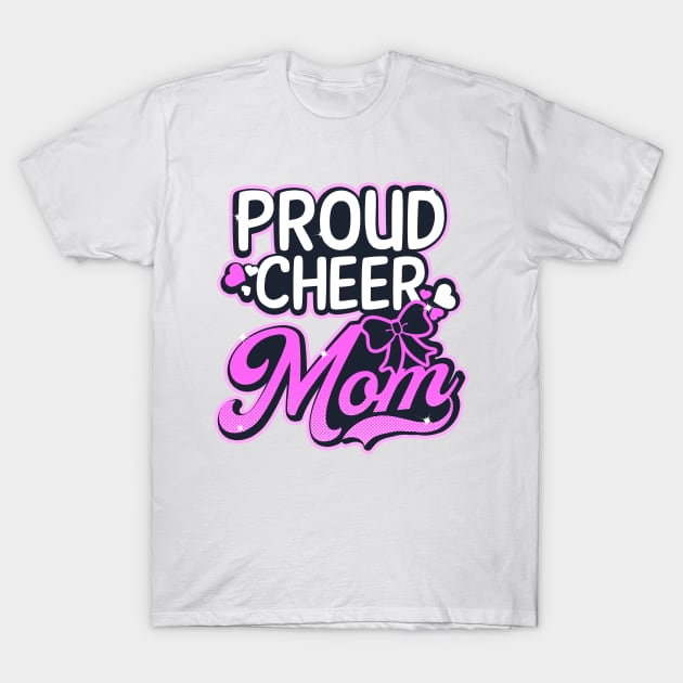Cheer Competition Shirt | Proud Cheer Mom T-Shirt by Gawkclothing